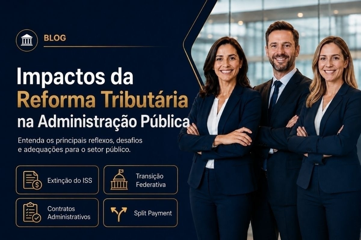 Impactos da Reforma Tributária na Administração Pública