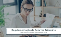 A Reforma Tributária deixou de ser um projeto e entra em sua fase operacional.